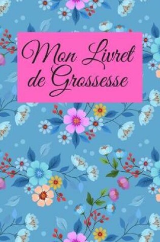 Cover of Mon Livret de Grossesse