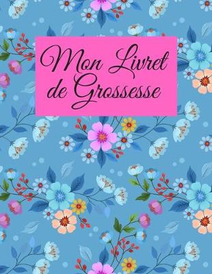 Book cover for Mon Livret de Grossesse