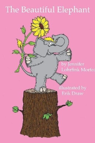 Cover of The Beautiful Elephant