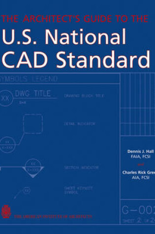 Cover of The Architect's Guide to the U.S. National CAD Standard
