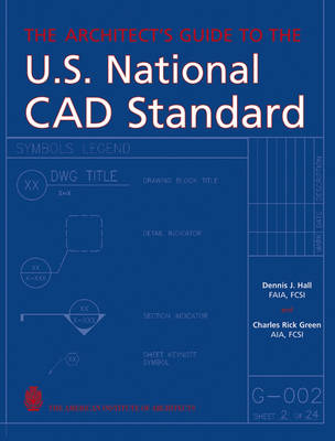 Book cover for The Architect's Guide to the U.S. National CAD Standard