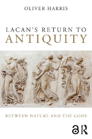 Cover of Lacan's Return to Antiquity