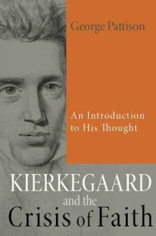 Cover of Kierkegaard and the Crisis of Faith