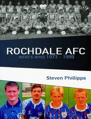 Book cover for Rochdale AFC Who's Who 1973-1999