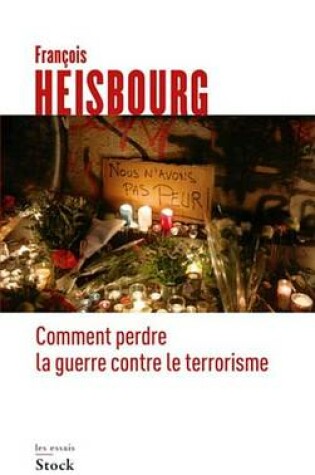 Cover of Comment Perdre La Guerre Contre Le Terrorisme