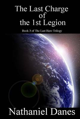 Cover of The Last Charge of the 1st Legion