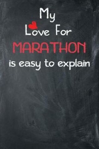 Cover of My Love for Marathon Is Easy to Explain