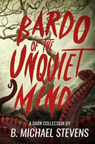 Cover of Bardo of the Unquiet Mind