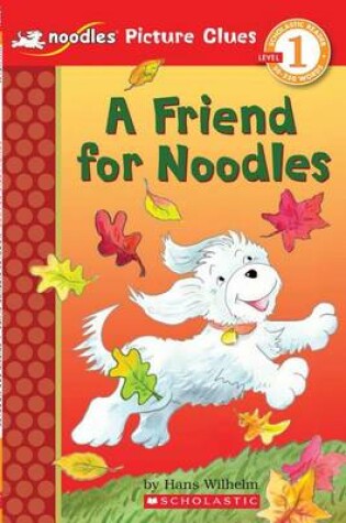 Cover of A Friend for Noodles