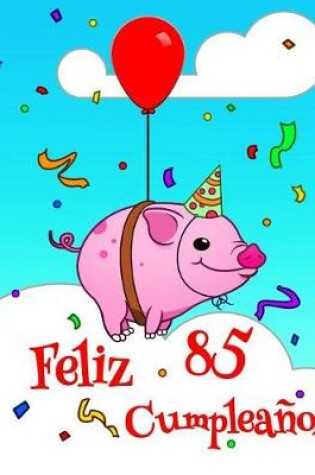 Cover of Feliz 85 Cumpleanos