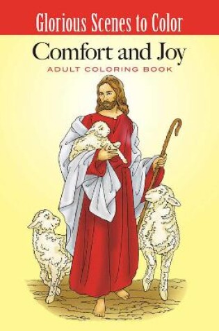 Cover of Glorious Scenes to Color: Comfort and Joy