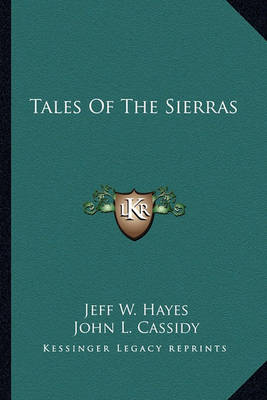 Book cover for Tales Of The Sierras