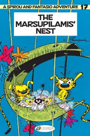 Cover of Spirou & Fantasio Vol. 17: The Marsupilamis' Nest