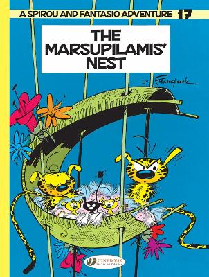 Book cover for Spirou & Fantasio Vol. 17: The Marsupilamis' Nest