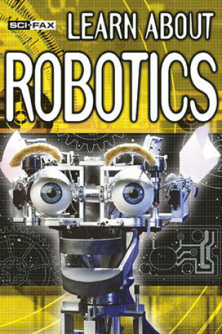 Cover of Learn About Robotics