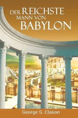 Book cover for Der reichste Mann von Babylon