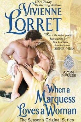 Cover of When a Marquess Loves a Woman