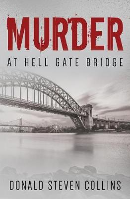 Cover of Murder At Hell Gate Bridge