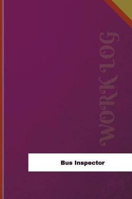 Cover of Bus Inspector Work Log