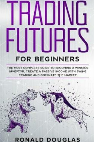 Cover of Trading Futures for Beginners