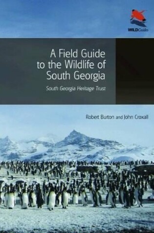 Cover of A Field Guide to the Wildlife of South Georgia