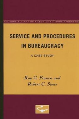 Cover of Service and Procedures in Bureaucracy: A Case Study