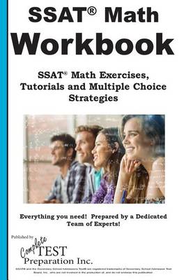 Book cover for SSAT Math Workbook! SSAT Math Exercises, Tutorials & Multiple Choice Strategies