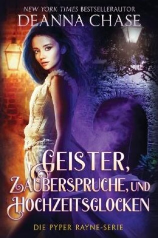 Cover of Geister, Zaubersprüche und Hochzeitsglocken