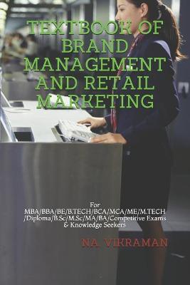 Cover of Textbook of Brand Management and Retail Marketing