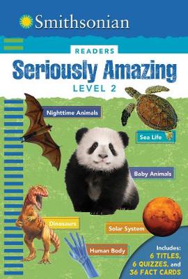 Cover of Smithsonian Readers: Seriously Amazing Level 2