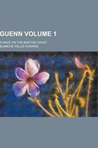 Cover of Guenn; A Wave on the Breton Coast Volume 1