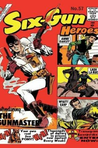 Cover of Six-Gun Heroes #57