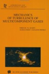 Book cover for Mechanics of Turbulence of Multicomponent Gases