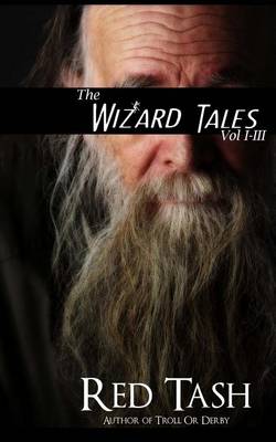 Book cover for The Wizard Tales Vol I-III