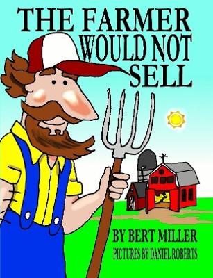 Book cover for The Farmer Would Not Sell