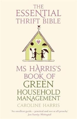 Book cover for Ms Harris's Book of Green Household Management