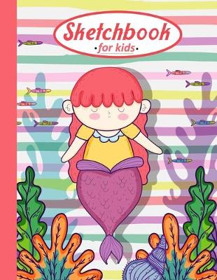 Book cover for Sketchbook For Kids