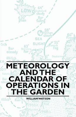 Book cover for Meteorology and the Calendar of Operations in the Garden