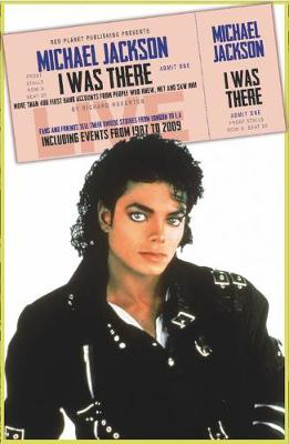 Book cover for Michael Jackson: I Was There