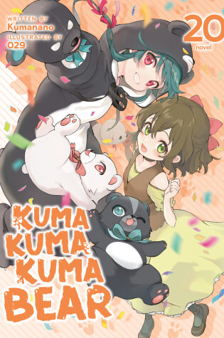 Cover of Kuma Kuma Kuma Bear (Light Novel) Vol. 20