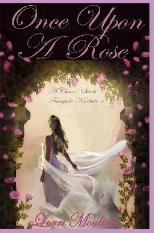 Cover of Once Upon A Rose