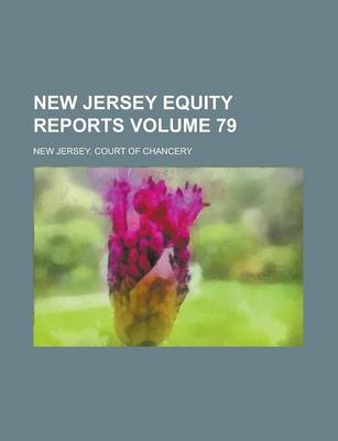 Book cover for New Jersey Equity Reports Volume 79