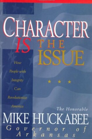 Cover of Character is the Issue