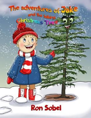 Book cover for The Adventures Of Jake And The Talking Christmas Tree