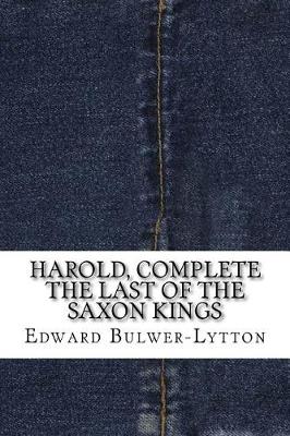 Book cover for Harold, Complete The Last Of The Saxon Kings