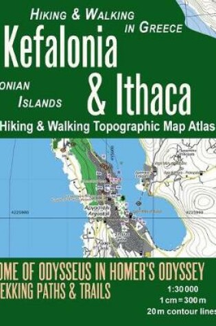 Cover of Kefalonia & Ithaca Hiking & Walking Topographic Map Atlas 1