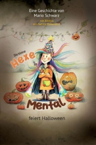 Cover of Die Kleine Hexe Mental feiert Halloween