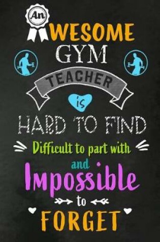 Cover of An Awesome Gym Teacher is Hard to Find