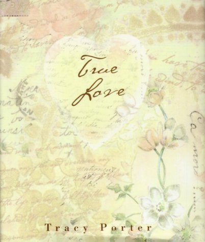 Book cover for Tracy Porter True Love