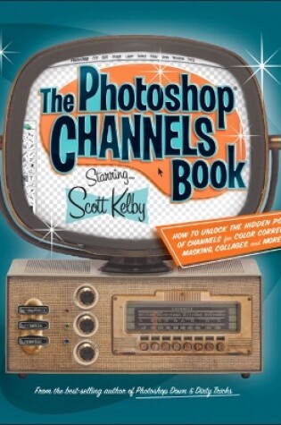 Cover of Photoshop Channels Book, The